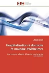 Hospitalisation à domicile et maladie d'Alzheimer