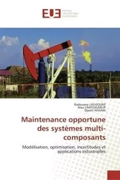 Maintenance opportune des systèmes multi-composants