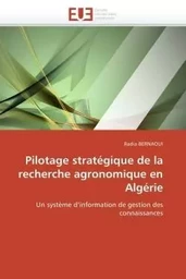 Pilotage stratégique de la recherche agronomique en algérie