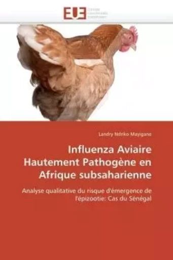 Influenza aviaire hautement pathogène en afrique subsaharienne -  NDRIKO MAYIGANE-L - UNIV EUROPEENNE