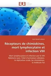 Récepteurs de chimiokines, mort lymphocytaire et infection vih