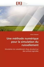 Une méthode numérique pour la simulation du ruissellement