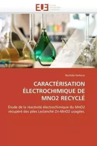 Caractérisation électrochimique de mno2 recyclé -  KERKOUR-R - UNIV EUROPEENNE