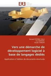 Vers une démarche de développement logiciel à base de langages dédiés