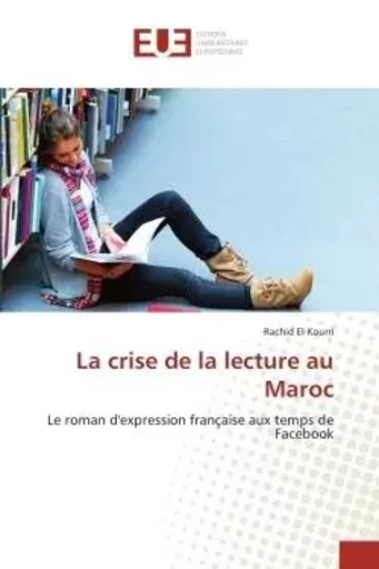 La crise de la lecture au maroc -  EL KOURRI-R - UNIV EUROPEENNE