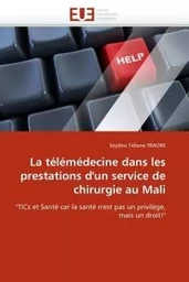 La télémédecine dans les prestations d''un service de chirurgie au mali