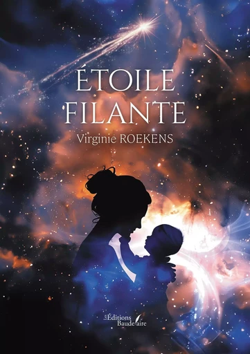 Étoile filante - Virginie ROEKENS - BAUDELAIRE