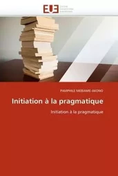 Initiation à la pragmatique