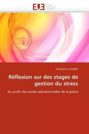 Réflexion sur des stages de gestion du stress -  LE SCANFF-C - UNIV EUROPEENNE