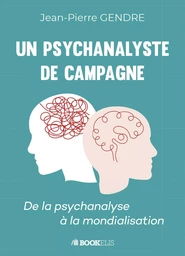 Un Psychanalyste de Campagne