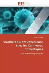 Virothérapie anticancéreuse chez les carnivores domestiques