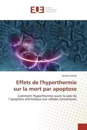 Effets de l'hyperthermie sur la mort par apoptose