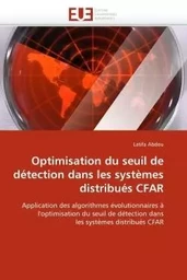 Optimisation du seuil de détection dans les systèmes distribués cfar