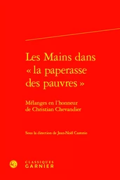 Les Mains dans « la paperasse des pauvres »