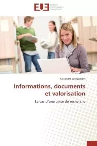 Informations, documents et valorisation -  LECHAPELAYS-A - UNIV EUROPEENNE