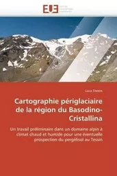 Cartographie périglaciaire de la région du basodino-cristallina