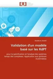 Validation d''un modèle basé sur les rdpt