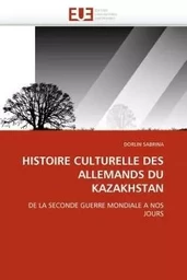 Histoire culturelle des allemands du kazakhstan