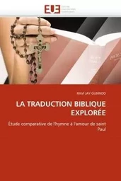 La traduction biblique explorée