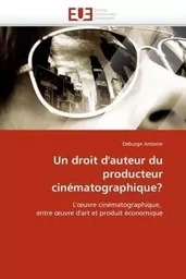 Un droit d''auteur du producteur cinématographique?