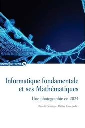 Informatique fondamentale et ses Mathématiques - Une photographie en 2024