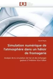 Simulation numérique de l''atmosphère dans un hâloir de fromagerie