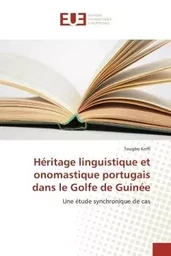 Héritage linguistique et onomastique portugais dans le golfe de guinée