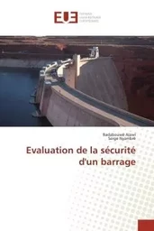 Evaluation de la sécurité d'un barrage