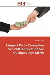 L'impact De La Corruption Sur L'IDE:Application Sur Quelques Pays MENA