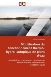 Modélisation du fonctionnement thermo-hydro-isotopique de plans d''eau