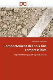 Comportement des sols fins compressibles