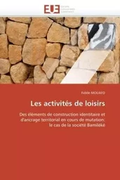 Les activités de loisirs