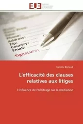 L'efficacité des clauses relatives aux litiges