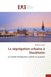 La ségrégation urbaine à stockholm