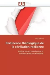 Pertinence théologique de la révélation raëlienne