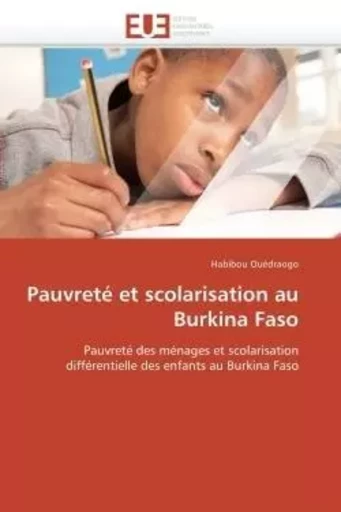 Pauvreté et scolarisation au burkina faso -  OUEDRAOGO-H - UNIV EUROPEENNE