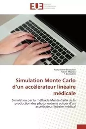 Simulation monte carlo d un accélérateur linéaire médicale