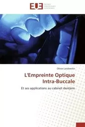 L'Empreinte Optique Intra-Buccale