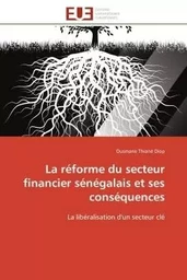 La réforme du secteur financier sénégalais et ses conséquences