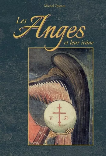 Les anges et leur icône - Michel QUENOT - ORTHDRUK