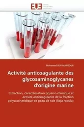 Activité anticoagulante des glycosaminoglycanes d''origine marine