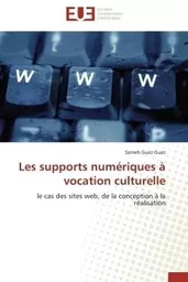 Les supports numériques à vocation culturelle