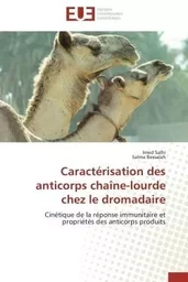 Caractérisation des anticorps chaîne-lourde chez le dromadaire