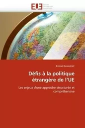 Défis à la politique étrangère de l''ue