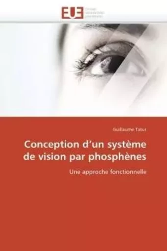 Conception d un système de vision par phosphènes -  TATUR-G - UNIV EUROPEENNE