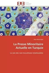 La Presse Minoritaire Actuelle en Turquie