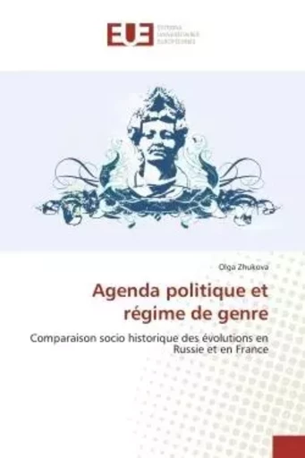 Agenda politique et régime de genre -  ZHUKOVA-O - UNIV EUROPEENNE