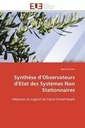 Synthèse d'Observateurs d'Etat des Systèmes Non Stationnaires