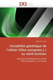 Variabilité génétique de l olivier (olea europaea l.) au nord tunisien