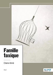 Famille toxique